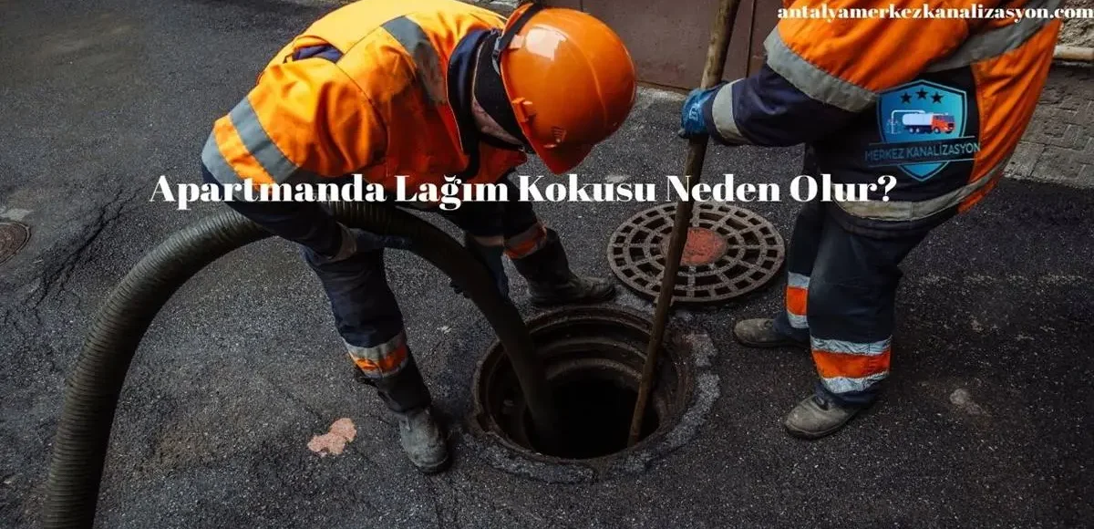 Apartmanda Lağım Kokusu Neden Olur?