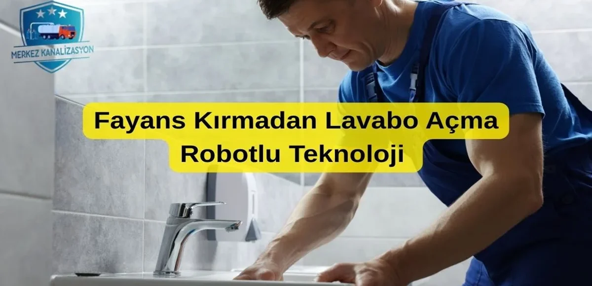 Fayans Kırmadan Lavabo Açma