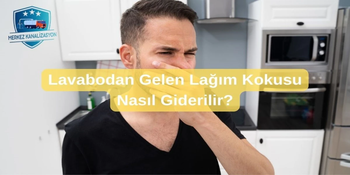 Blog Sayfası 28 Lavabodan Gelen Lağım Kokusu Nasıl Giderilir?