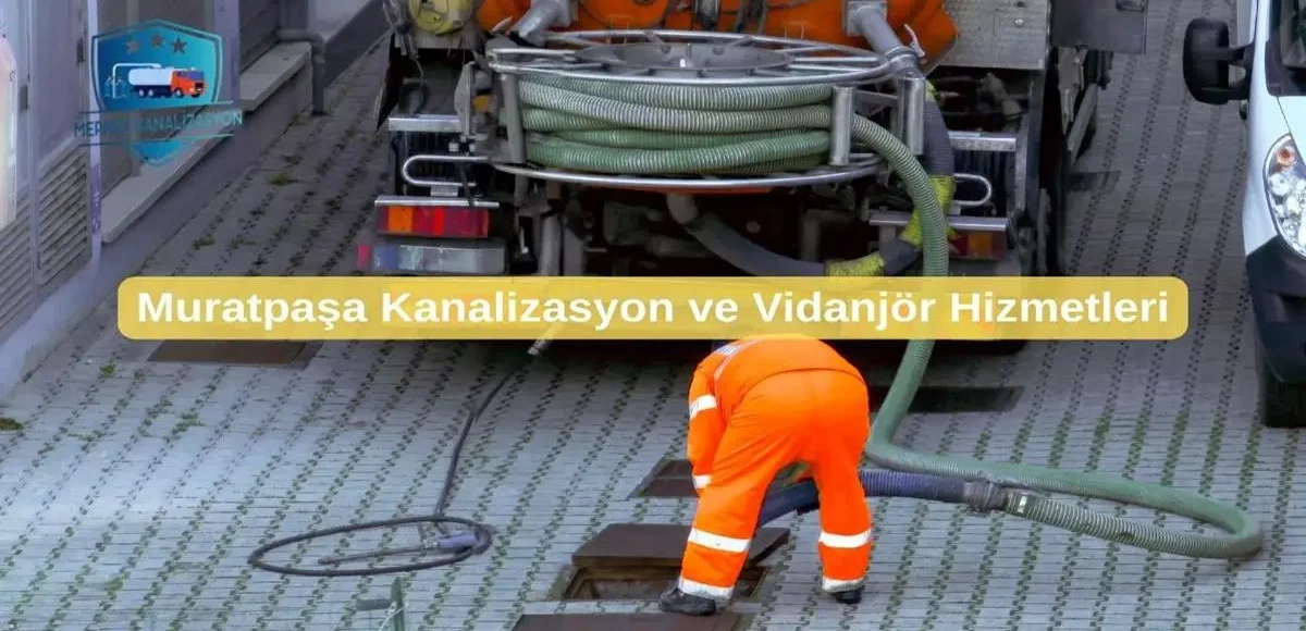 Muratpaşa Kanalizasyon ve Vidanjör Hizmetleri 13 Muratpaşa Kanalizasyon ve Vidanjör Hizmetleri